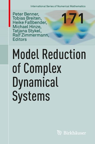 Model Reduction of Complex Dynamical Systems (International Series of Numerical Mathematics, 171)