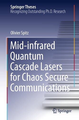 Mid-infrared Quantum Cascade Lasers for Chaos Secure Communications (Springer Theses)