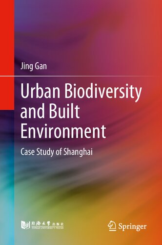 Urban Biodiversity and Built Environment: Case Study of Shanghai