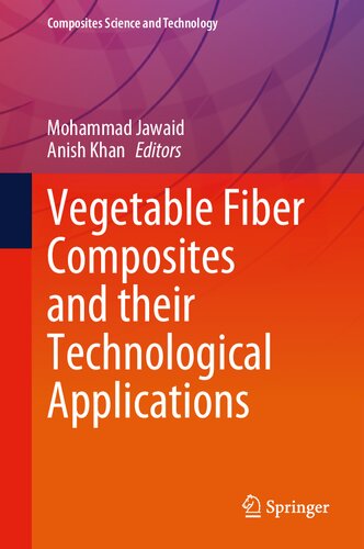Vegetable Fiber Composites and their Technological Applications (Composites Science and Technology)