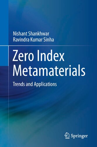 Zero Index Metamaterials: Trends and Applications