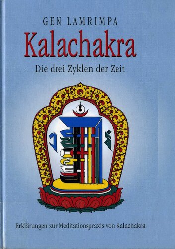 Kalachakra: Die drei Zyklen der Zeit