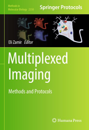 Multiplexed Imaging: Methods and Protocols (Methods in Molecular Biology, 2350)