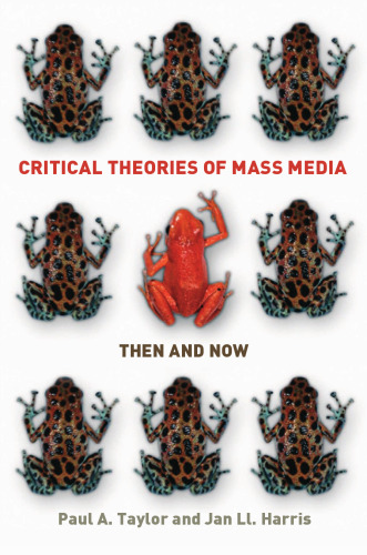Critical Theories of Mass Media