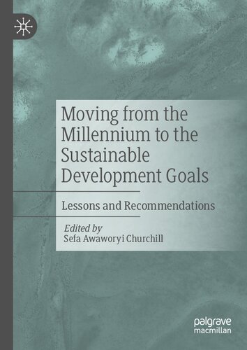 Moving from the Millennium to the Sustainable Development Goals: Lessons and Recommendations