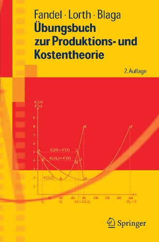 Übungsbuch zur Produktions- und Kostentheorie (Springer-Lehrbuch) (German Edition)