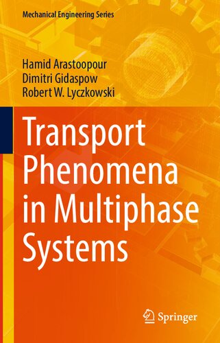 Transport Phenomena in Multiphase Systems (Mechanical Engineering Series)