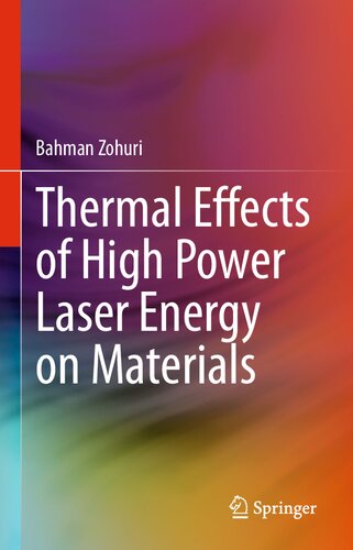 Thermal Effects of High Power Laser Energy on Materials