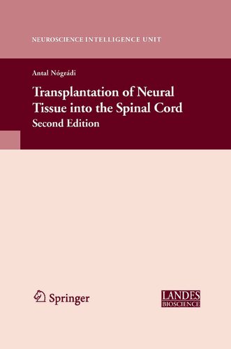 Transplantation of Neural Tissue into the Spinal Cord (Neuroscience Intelligence Unit)