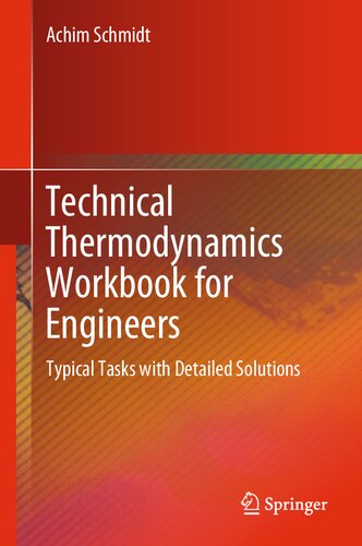 Technical Thermodynamics Workbook for Engineers: Typical Tasks with Detailed Solutions