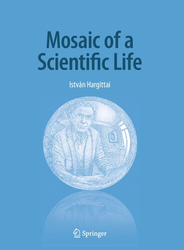 Mosaic of a Scientific Life