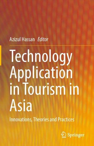 Technology Application in Tourism in Asia: Innovations, Theories and Practices