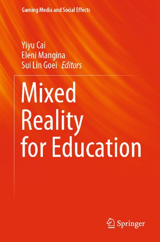 Mixed Reality for Education (Gaming Media and Social Effects)