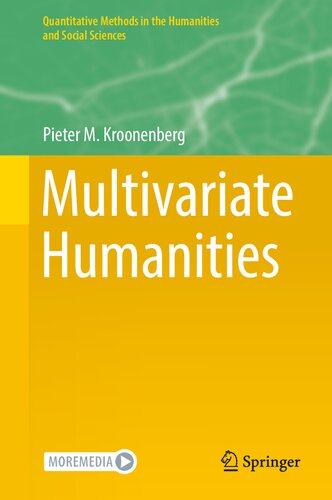 Multivariate Humanities (Quantitative Methods in the Humanities and Social Sciences)