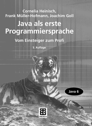 JAVA als erste Programmiersprache: Vom Einsteiger zum Profi
