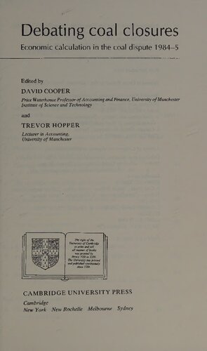 Debating Coal Closures : economic calculation in the coal dispute 1984-5