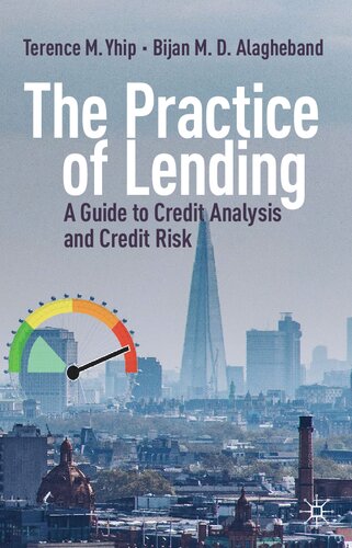 The Practice of Lending: A Guide to Credit Analysis and Credit Risk