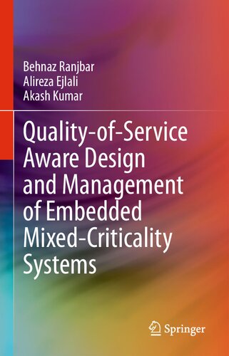 Quality-of-Service Aware Design and Management of Embedded Mixed-Criticality Systems