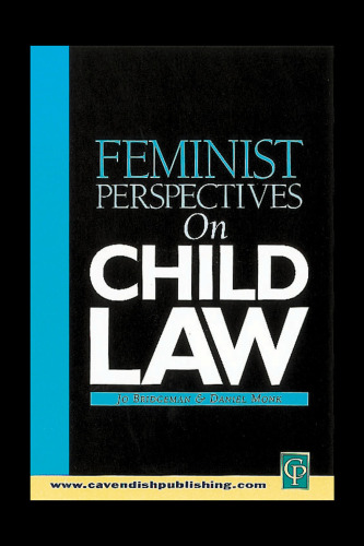Feminist Perspectives on Child Law (Feminist Perspectives on Law)