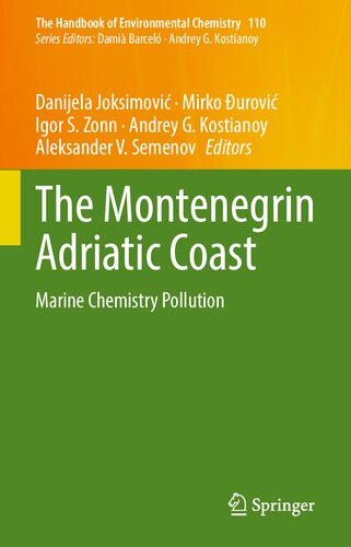 The Montenegrin Adriatic Coast: Marine Chemistry Pollution (The Handbook of Environmental Chemistry, 110)