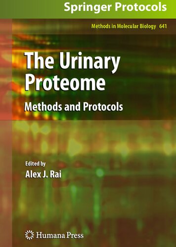 The Urinary Proteome: Methods and Protocols (Methods in Molecular Biology, 641)