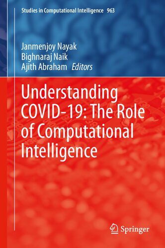 Understanding COVID-19: The Role of Computational Intelligence (Studies in Computational Intelligence, 963)
