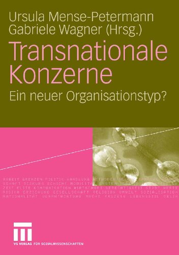 Transnationale Konzerne: Ein neuer Organisationstyp? (German Edition)