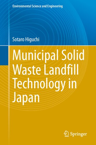 Municipal Solid Waste Landfill Technology in Japan (Environmental Science and Engineering)