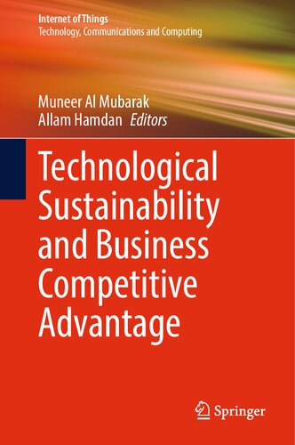 Technological Sustainability and Business Competitive Advantage (Internet of Things)