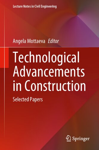 Technological Advancements in Construction: Selected Papers (Lecture Notes in Civil Engineering, 180)