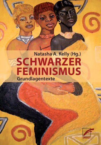 Schwarzer Feminismus. Grundlagentexte