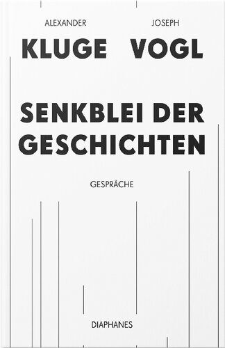 Senkblei der Geschichten. Gespräche