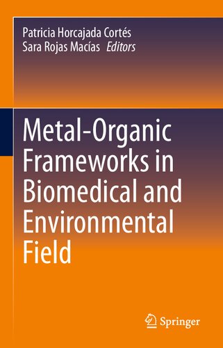 Metal-Organic Frameworks in Biomedical and Environmental Field