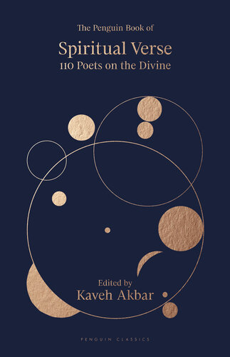 The Penguin Book of Spiritual Verse: 110 Poets on the Divine
