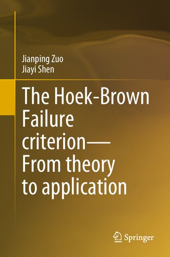 The Hoek-Brown Failure criterion―From theory to application