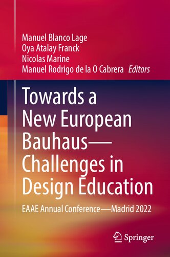 Towards a New European Bauhaus―Challenges in Design Education: EAAE Annual Conference―Madrid 2022