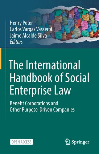 The International Handbook of Social Enterprise Law: Benefit Corporations and Other Purpose-Driven Companies