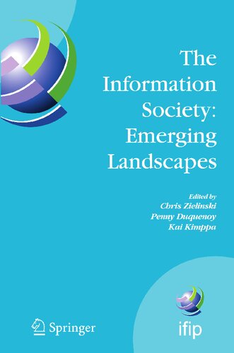 The Information Society: Emerging Landscapes: IFIP International Conference on Landscapes of ICT and Social Accountability, Turku, Finland, June ... and Communication Technology, 195)