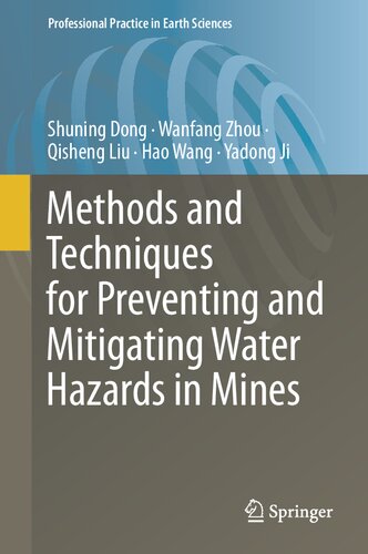 Methods and Techniques for Preventing and Mitigating Water Hazards in Mines (Professional Practice in Earth Sciences)