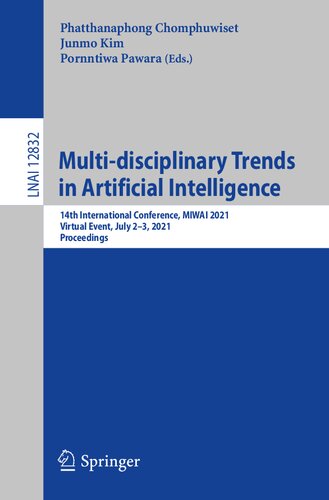 Multi-disciplinary Trends in Artificial Intelligence: 14th International Conference, MIWAI 2021, Virtual Event, July 2–3, 2021, Proceedings (Lecture Notes in Computer Science)
