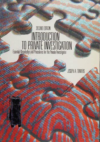 Introduction to Private Investigation: Essential Knowledge and Procedures for the Private Investigator