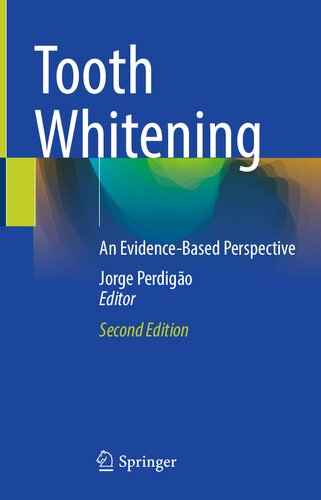 Tooth Whitening: An Evidence-Based Perspective