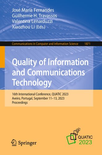 Quality of Information and Communications Technology: 16th International Conference, QUATIC 2023, Aveiro, Portugal, September 11–13, 2023, Proceedings ... in Computer and Information Science, 1871)