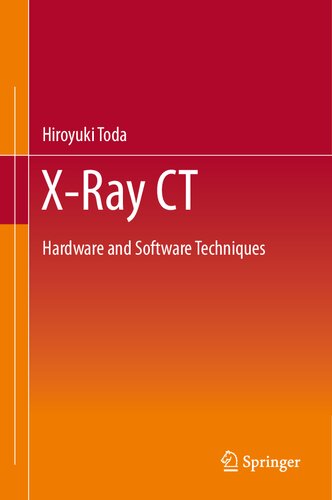 X-Ray CT: Hardware and Software Techniques
