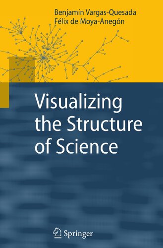 Visualizing the Structure of Science