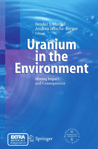 Uranium in the Environment: Mining Impact and Consequences