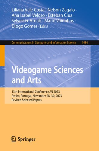 Videogame Sciences and Arts: 13th International Conference, VJ 2023, Aveiro, Portugal, November 28–30, 2023, Revised Selected Papers (Communications in Computer and Information Science)