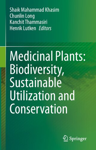 Medicinal Plants: Biodiversity, Sustainable Utilization and Conservation