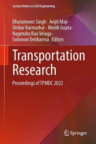 Transportation Research: Proceedings of TPMDC 2022 (Lecture Notes in Civil Engineering, 434)
