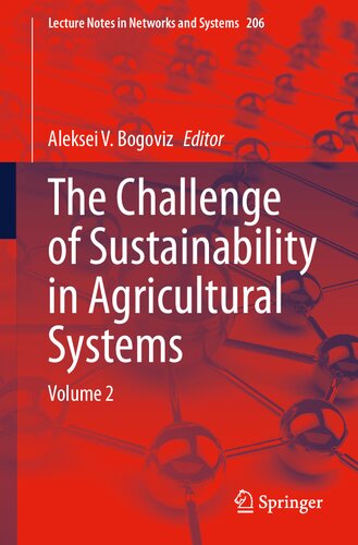 The Challenge of Sustainability in Agricultural Systems: Volume 2 (Lecture Notes in Networks and Systems, 206)